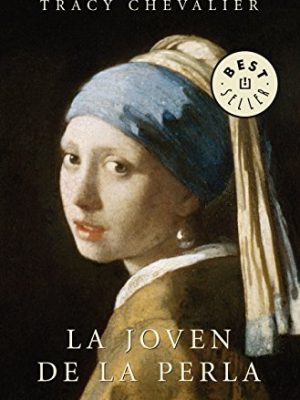 La joven de la perla / girl with a pearl earring (spanish edition)