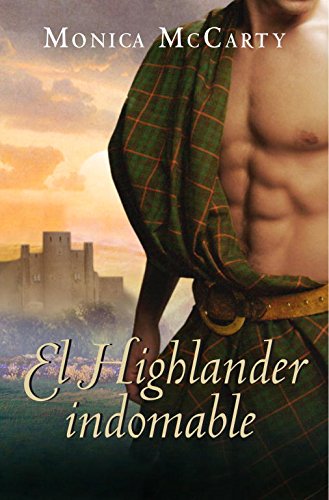 El highlander indomable (los macleods 1) (spanish edition)