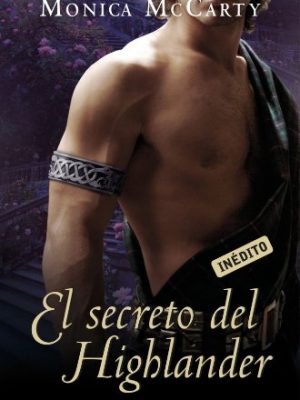 El secreto del highlander (spanish edition)