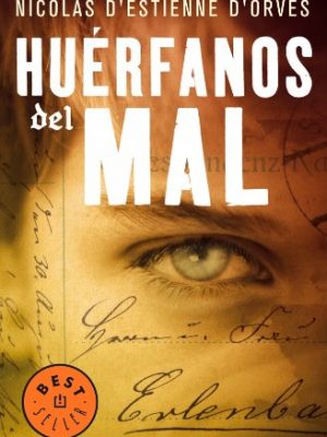 Huérfanos del mal (spanish edition)