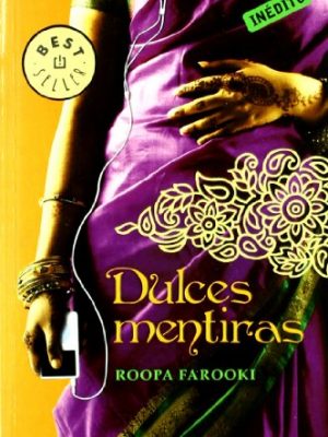Dulces mentiras (spanish edition)