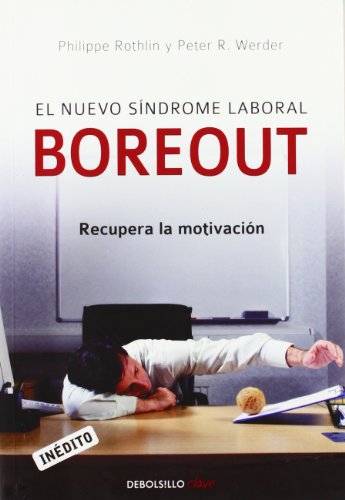 9788483469712_el-nuevo-sindrome-laboral-boreout-the-new-laboural-boreout-syndrome-spanish-edition_front-3.jpg El nuevo sindrome laboral boreout/ the new laboural boreout syndrome (spanish edition)