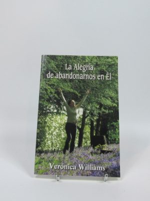La alegría de abandonarnos en él