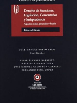 Derecho de sucesiones. legislación, comentarios y jurisprudencia - aspectos civiles, procesales y fiscales.: incluye cd (código con jurisprudencia) (spanish edition)