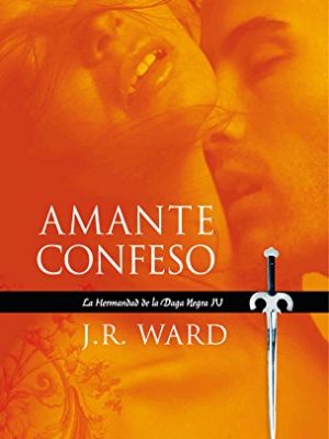 Amante confeso (la hermandad de la daga negra 4) (manderley internacional) (spanish edition)
