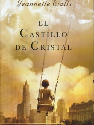 Castillo de cristal (spanish edition)