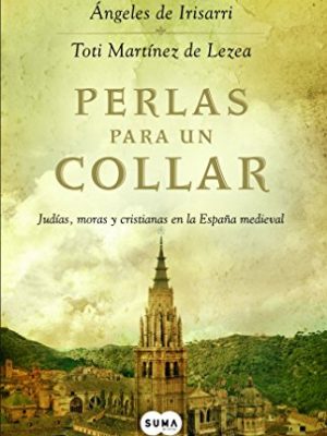 9788483651407_perlas-para-un-collar-judias-moras-y-cristianas-en-la-espana-medieval-fuera-de-coleccion-suma-s_front-1.jpg Perlas para un collar: judías, moras y cristianas en la españa medieval (fuera de coleccion suma) (spanish edition)