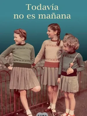 Todavía no es mañana