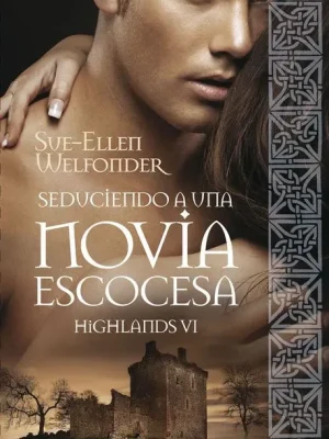 Seduciendo a una novia escocesa
