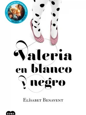 Valeria en blanco y negro (saga valeria 3)