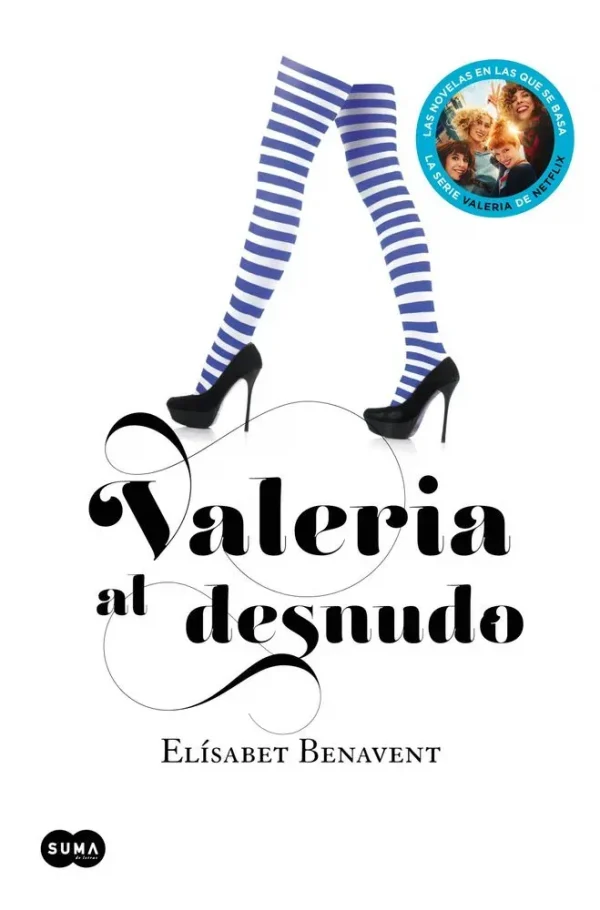 Valeria al desnudo (saga valeria 4)
