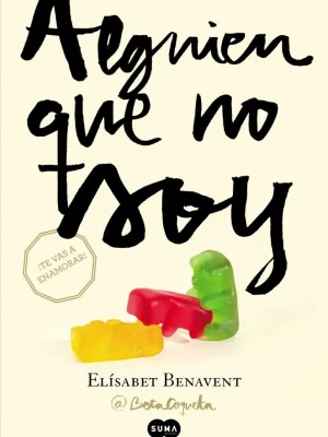 Alguien que no soy (mi elección 1)