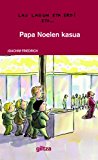 2. papa noelen kasua (el caso de papá noel) (lau lagun eta erdi) (basque edition)