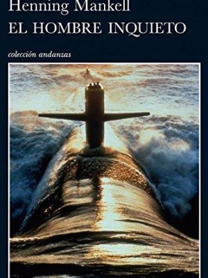 El hombre inquieto (andanzas) (spanish edition)