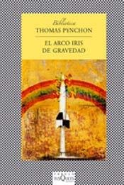 Arco iris de gravedad, el (spanish edition)