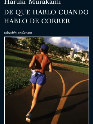 De qué hablo cuando hablo de correr