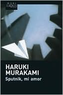 Sputnik, mi amor (maxi) (spanish edition)