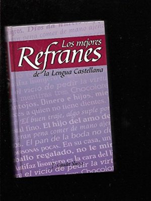 9788484032519_mejores-refranes-de-la-lengua-castellana-los_front-1.jpg Mejores refranes de la lengua castellana - los
