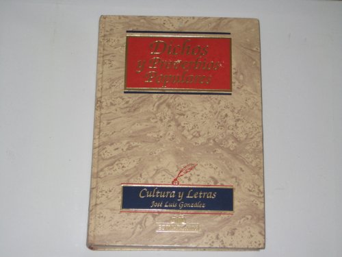 Dichos y proverbios populares (spanish edition)