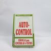 Autocontrol. fórmulas para controlar en estrés