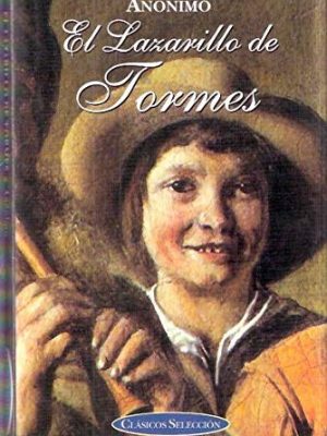 El lazarillo de tormes (spanish edition)
