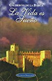 La vida es sueño / life is a dream (spanish edition)