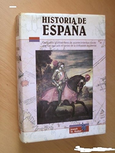 Historia de espana (spanish edition)