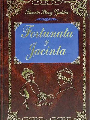 Fortunata y jacinta (grandes clasicos series)