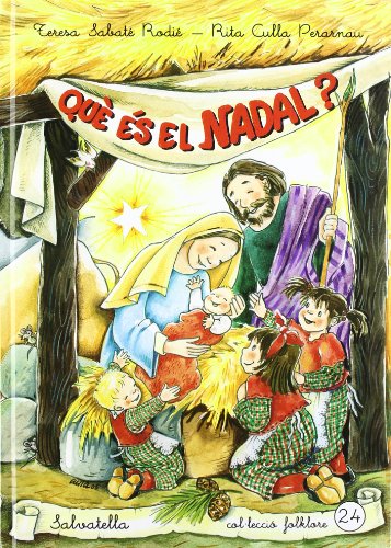 Què és el nadal ?: folklore 24 (catalan edition)