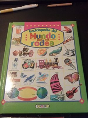 Encicl. mundo que nos rodea /todolibro
