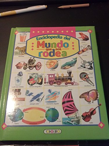 Encicl. mundo que nos rodea /todolibro