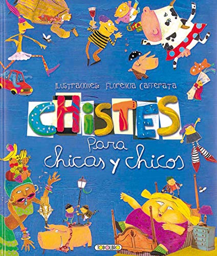 Chistes para chicas y chicos (libros para todos) (spanish edition)