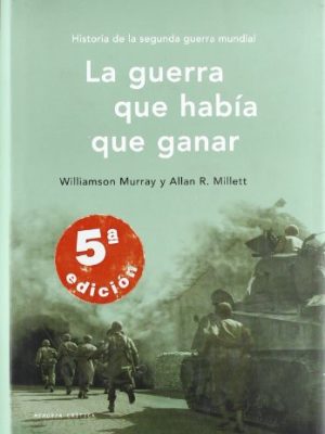 La guerra que había que ganar