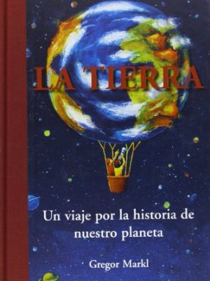 9788484326205_la-tierra-un-viaje-por-la-historia-de-nuestro-planeta-ares-y-mares-spanish-edition_front-1.jpg La tierra: un viaje por la historia de nuestro planeta (ares y mares) (spanish edition)