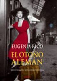 El otono aleman/ the german autum (spanish edition)