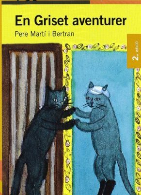 En griset aventurer catalan (catalan edition)