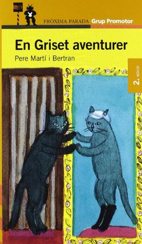 En griset aventurer catalan (catalan edition)