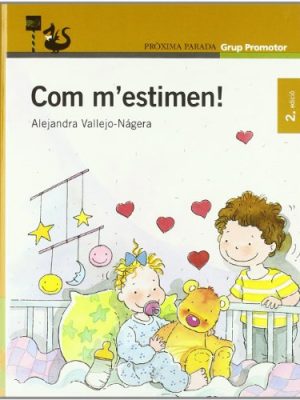 Com m'estimen! catalan (catalan edition)
