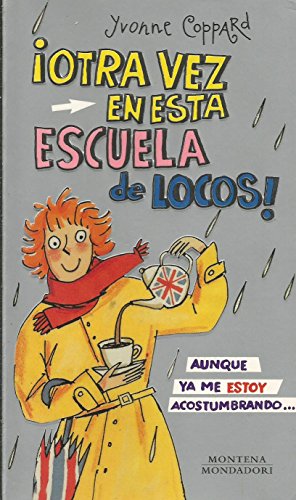 9788484411598_otra-vez-en-esta-escuela-de-locos_front-1.jpg Otra vez en esta escuela de locos