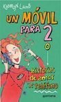 Un movil para dos o historias de amor por telefono / a phone for two or stories of love phone (spanish edition)