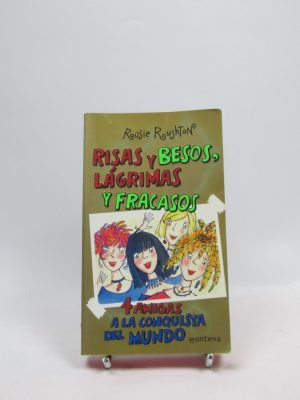 Risas y besos, lágrimas y fracasos: 4 amigas a la conquista del mundo