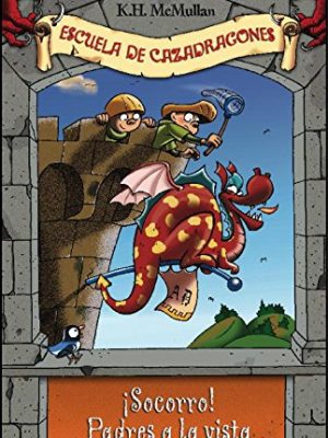 9788484412823_socorro-padres-a-la-vista-escuela-de-cazadragones-6-escuela-de-cazadragones-dragon-slayers-a_front-3.jpg ¡socorro! padres a la vista (escuela de cazadragones 6) (escuela de cazadragones / dragon slayers' academy) (spanish edition)