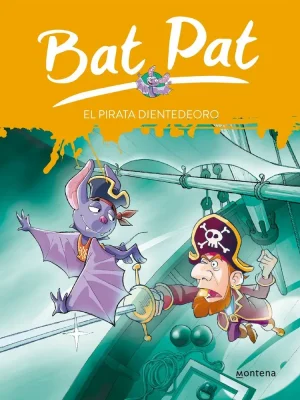 El pirata dientedeoro (serie bat pat 4)