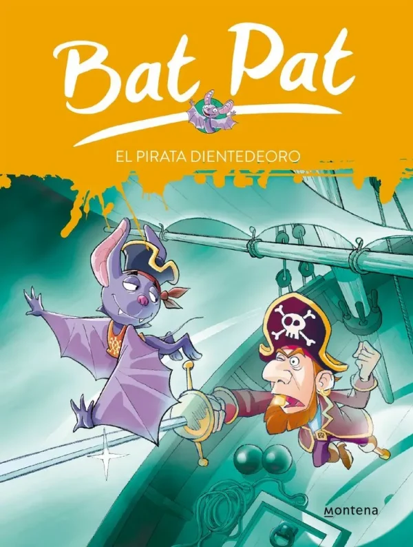 El pirata dientedeoro (serie bat pat 4)