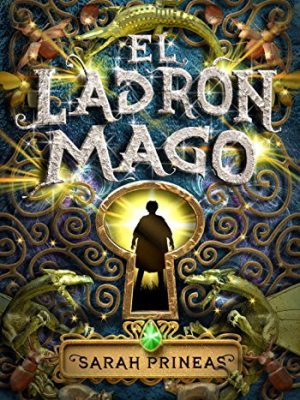 El ladrón mago (el ladrón mago 1)