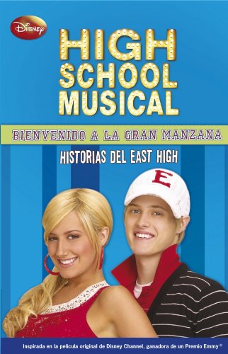 9788484414940_high-school-musical-bienvenido-a-la-gran-manzana-historias-del-east-high-spanish-edition_front-1.jpg High school musical. ¡bienvenido a la gran manzana!: historias del east high (spanish edition)