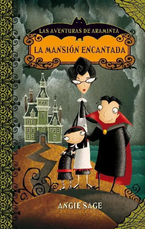 La mansión encantada (las aventuras de araminta 1)