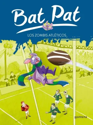 Los zombis atléticos (serie bat pat 11)