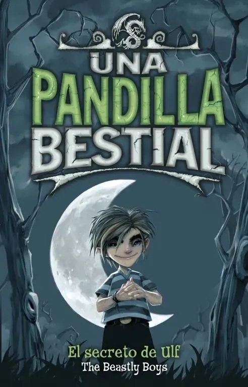 Una pandilla bestial 1. el secreto de ulf
