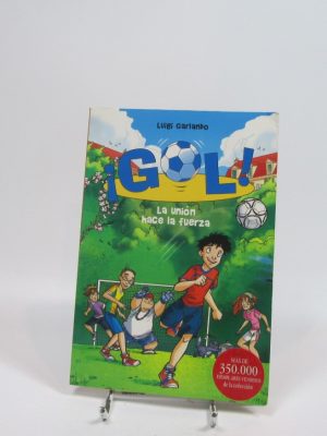 Gol. la unión hace la fuerza